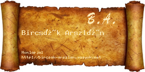 Bircsák Arszlán névjegykártya